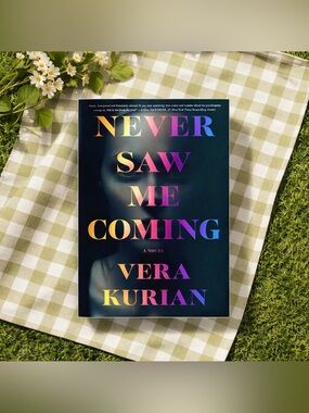 Never Saw Me Coming by Vera Kurian